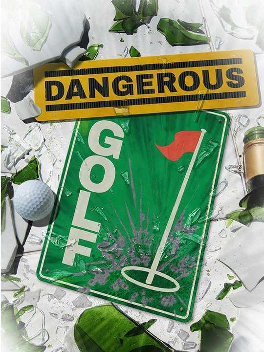 Dangerous Golf cover image