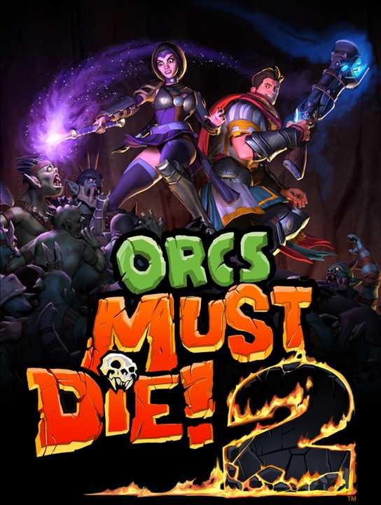 Orcs Must Die! 2 cover image