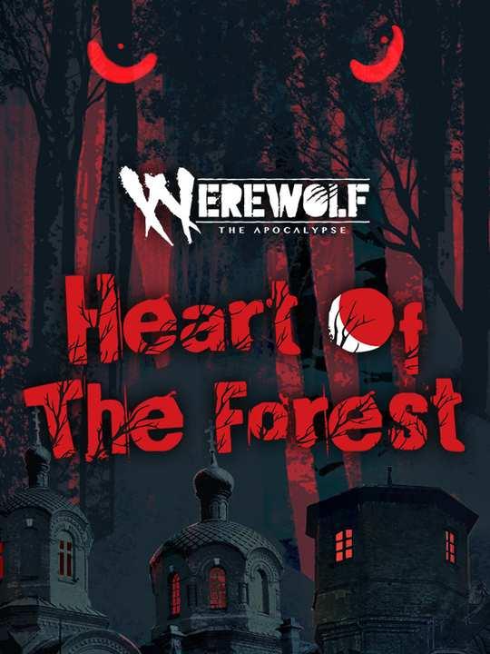 Werewolf: The Apocalypse - Heart of the Forest cover image