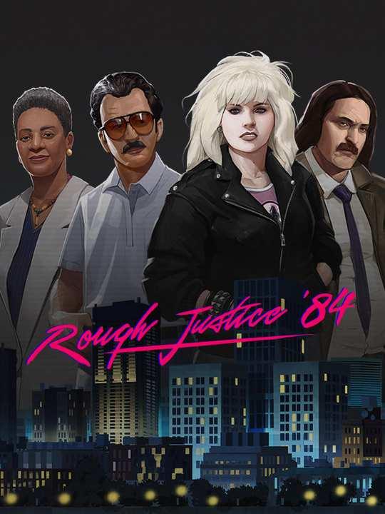 Rough Justice: '84 cover image