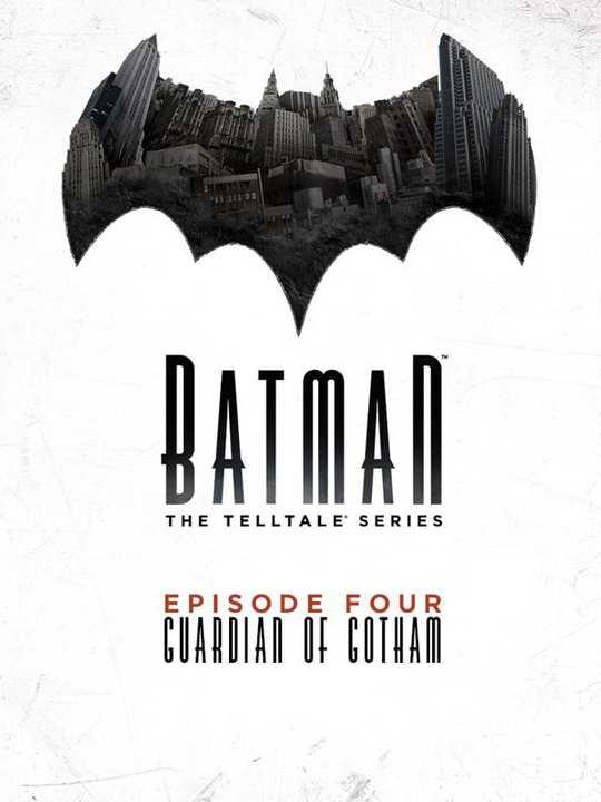 Batman: The Telltale Series - Episode 4: Guardian of Gotham cover image