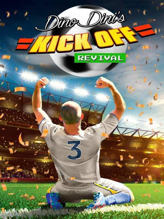 Dino Dini's Kick Off Revival cover image