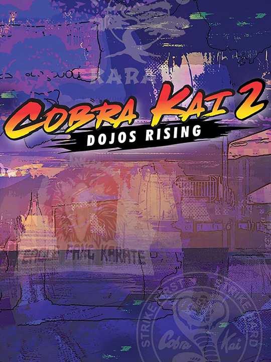 Cobra Kai 2: Dojos Rising cover image