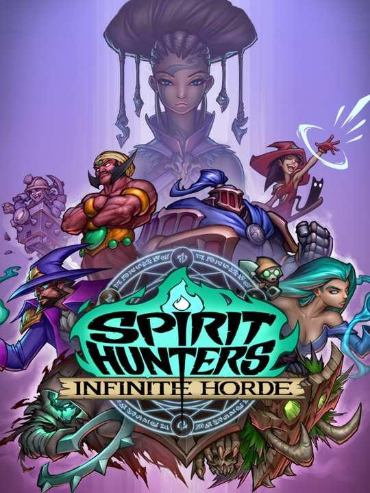 Spirit Hunters: Infinite Horde cover image