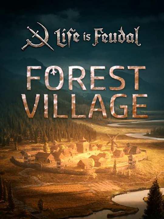 Life is Feudal: Forest Village cover image