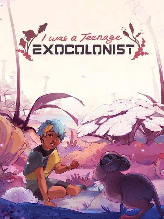 I Was a Teenage Exocolonist cover image