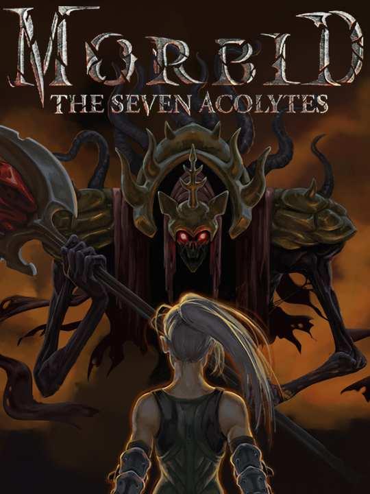 Morbid: The Seven Acolytes cover image