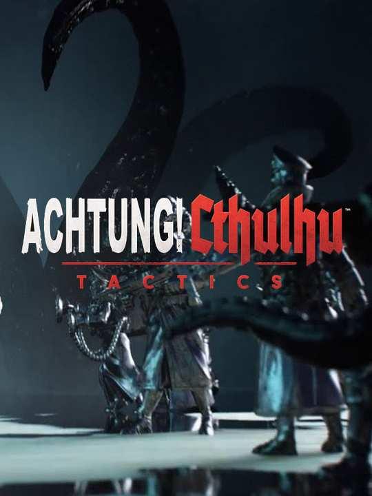 Achtung! Cthulhu Tactics cover image