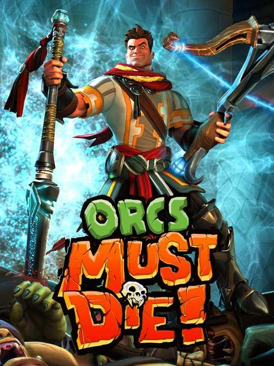 Orcs Must Die! cover image