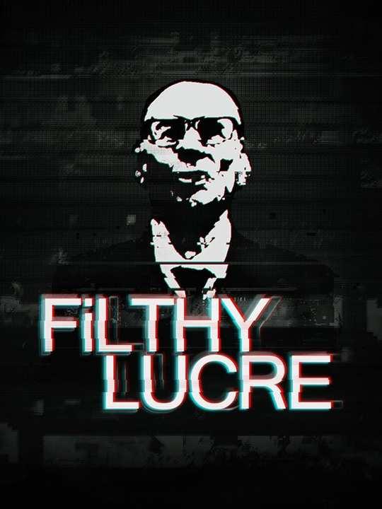 Filthy Lucre cover image