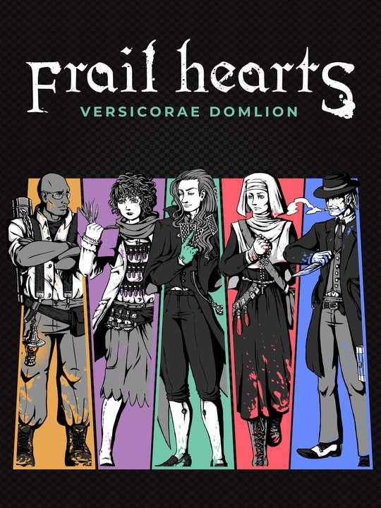 Frail Hearts: Versicorae Domlion cover image