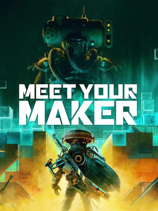 Meet Your Maker cover image