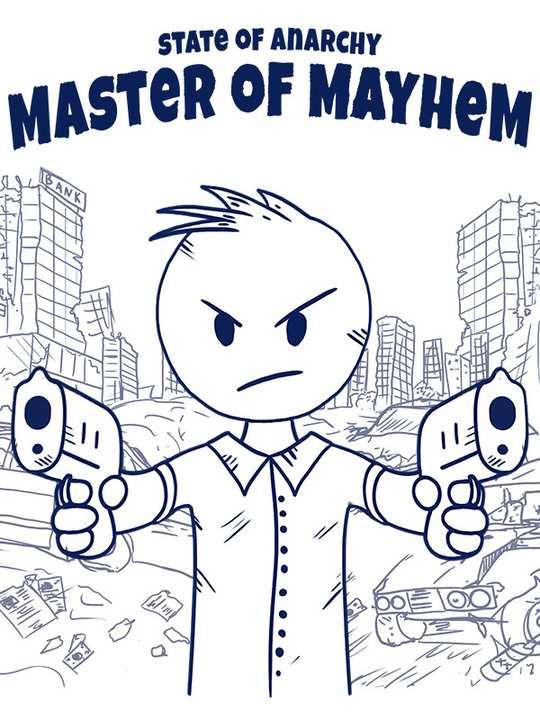 State of Anarchy: Master of Mayhem cover image