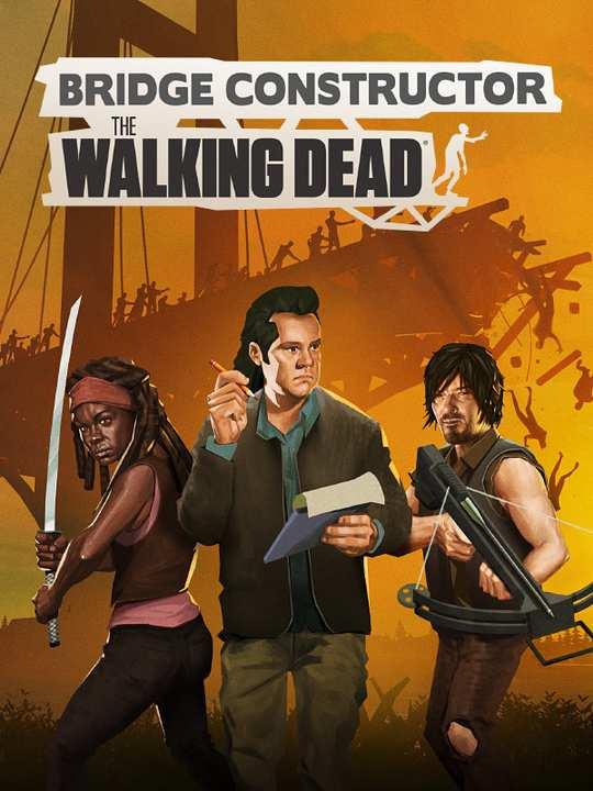 Bridge Constructor: The Walking Dead cover image