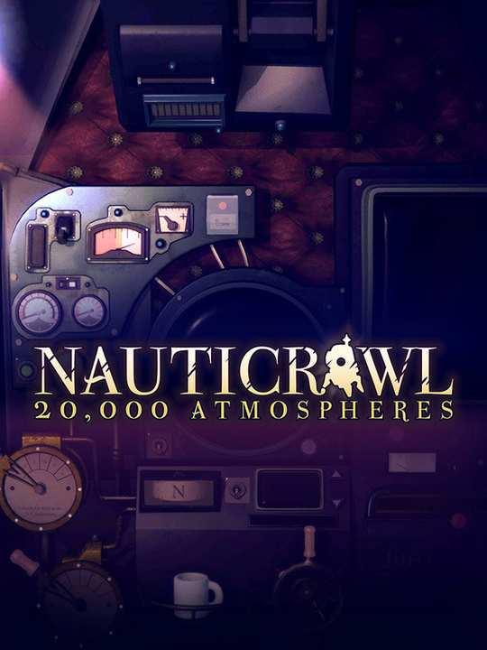 Nauticrawl: 20,000 Atmospheres cover image