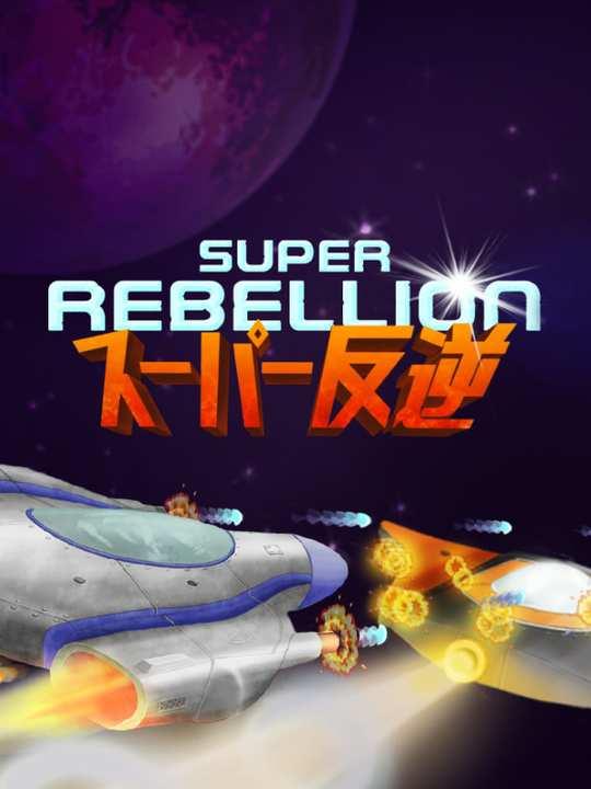 Super Rebellion cover image