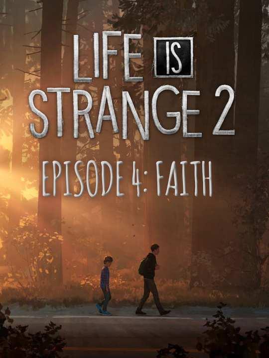 Life is Strange 2: Episode 4 - Faith cover image