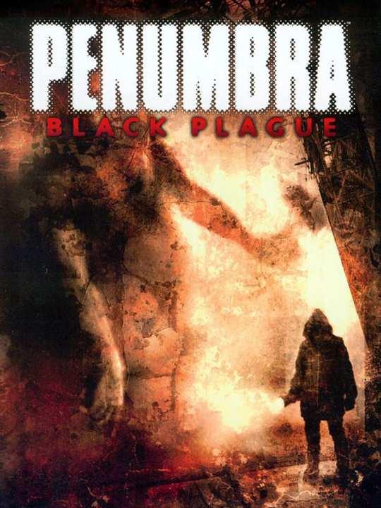 Penumbra: Black Plague cover image