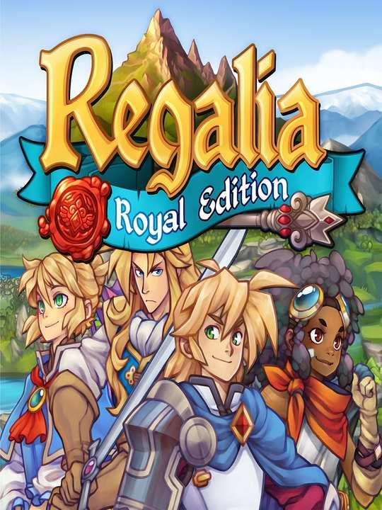 Regalia: Of Men and Monarchs - Royal Edition cover image