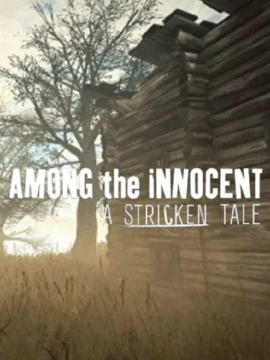 Among the Innocent: A Stricken Tale cover image