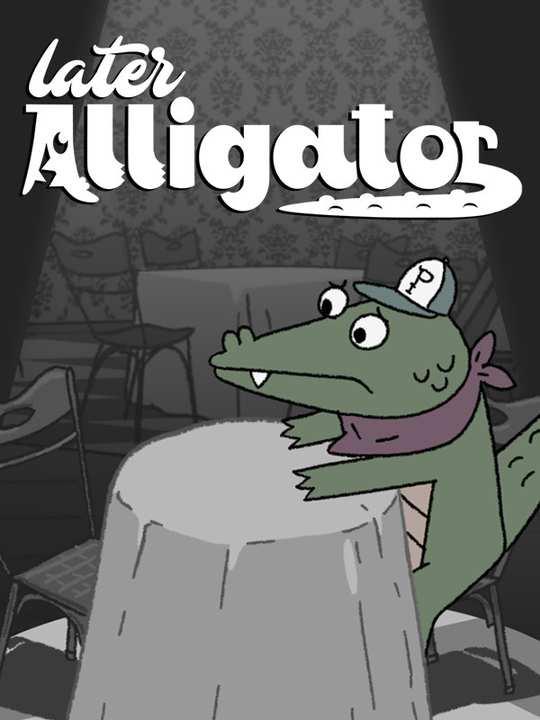 Later Alligator cover image