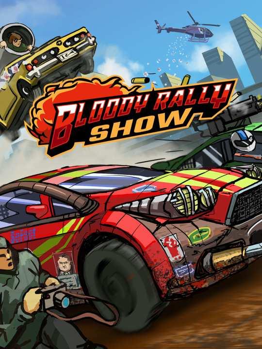 Bloody Rally Show cover image