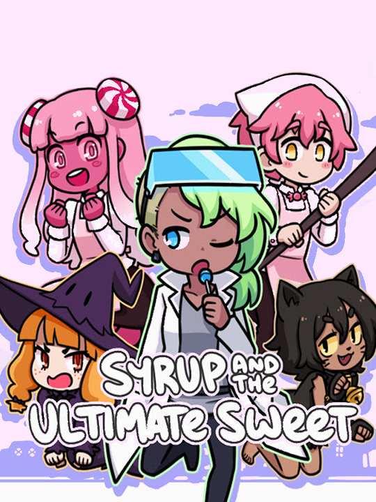 Syrup and the Ultimate Sweet cover image