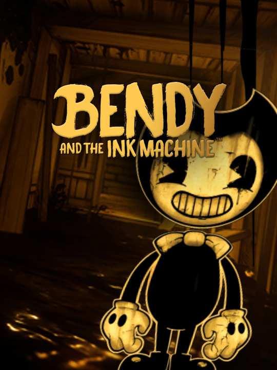 Bendy and the Ink Machine cover image