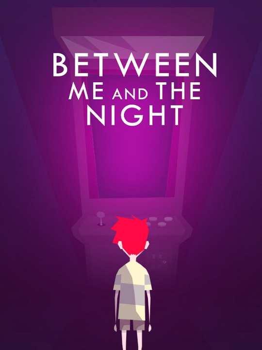 Between Me and The Night cover image