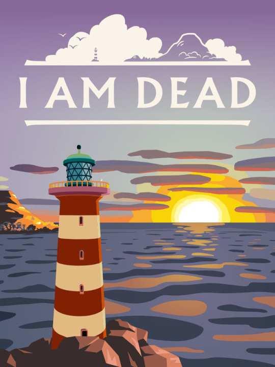 I Am Dead cover image