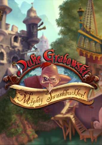 Duke Grabowski: Mighty Swashbuckler cover image