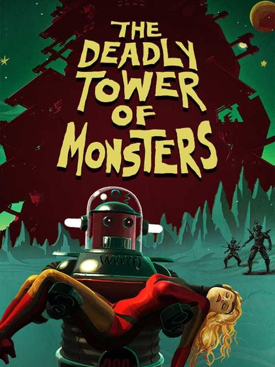 The Deadly Tower of Monsters cover image