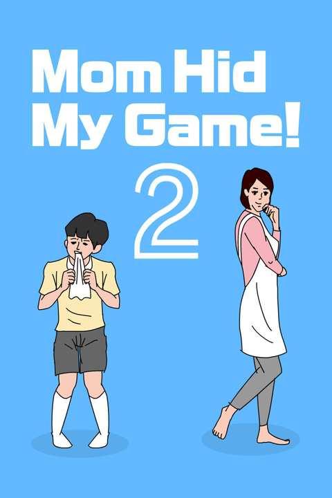 Mom Hid My Game! 2 cover image