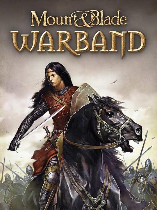 Mount & Blade: Warband cover image