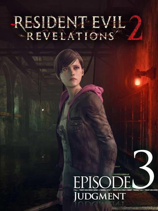 Resident Evil: Revelations 2 - Episode 3: Judgment cover image