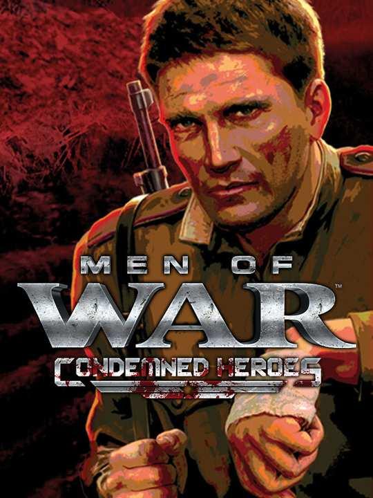 Men of War: Condemned Heroes cover image