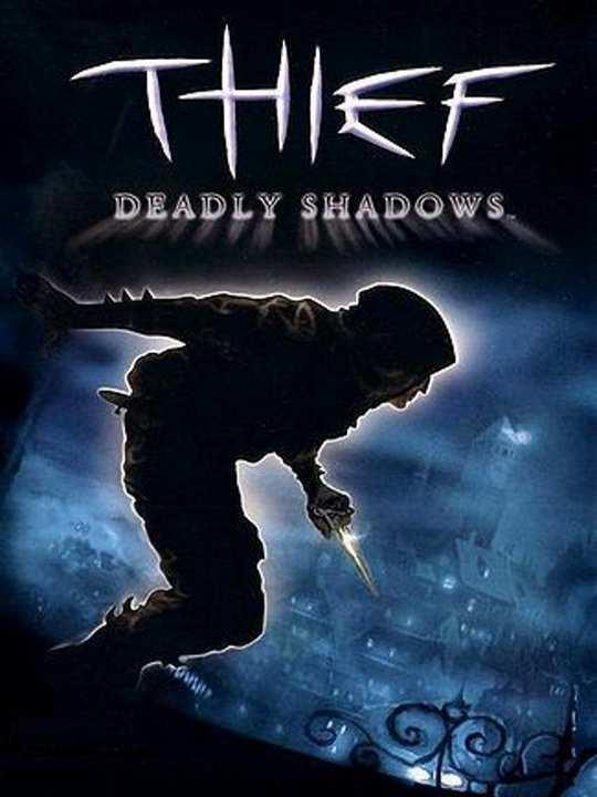 Thief: Deadly Shadows cover image