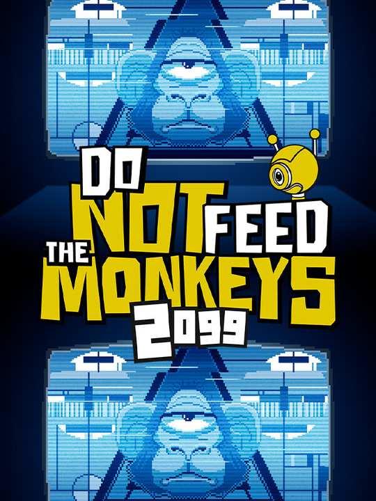 Do Not Feed the Monkeys 2099 cover image