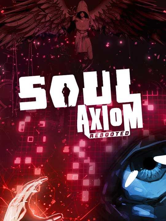 Soul Axiom Rebooted cover image