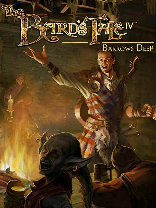 The Bard's Tale IV: Barrows Deep cover image