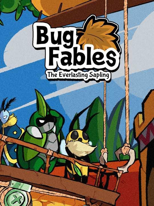 Bug Fables: The Everlasting Sapling cover image