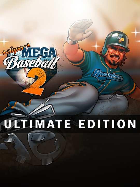 Super Mega Baseball 2: Ultimate Edition cover image