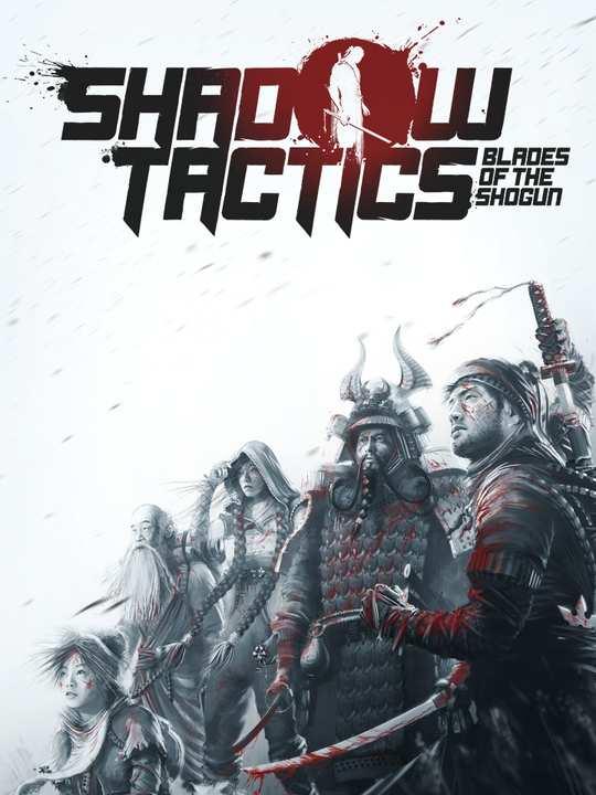 Shadow Tactics: Blades of the Shogun cover image