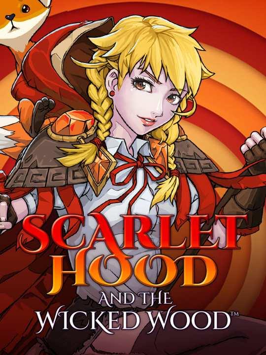 Scarlet Hood and the Wicked Wood cover image