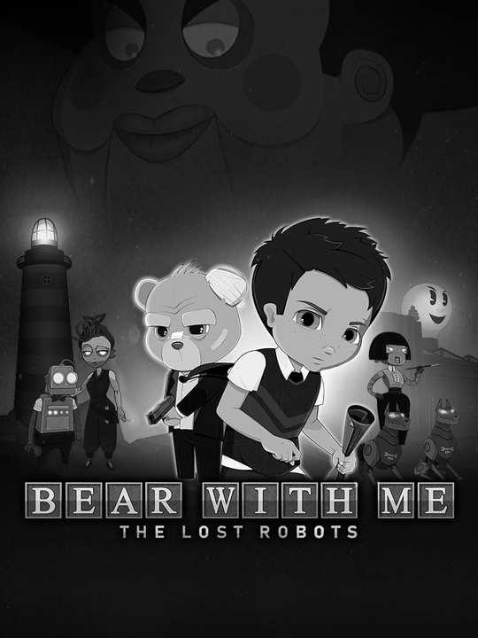 Bear With Me: The Lost Robots cover image