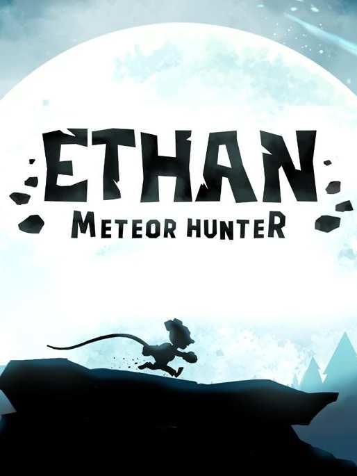 Ethan: Meteor Hunter cover image