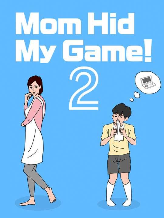 Mom Hid My Game! 2 cover image