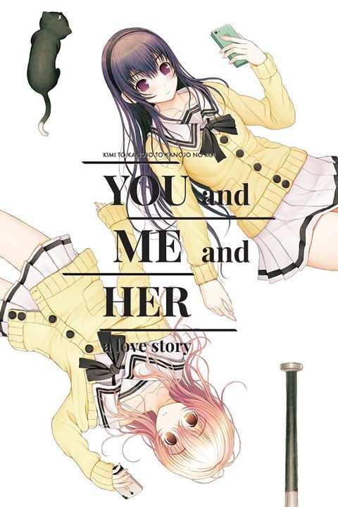 YOU and ME and HER: A Love Story cover image