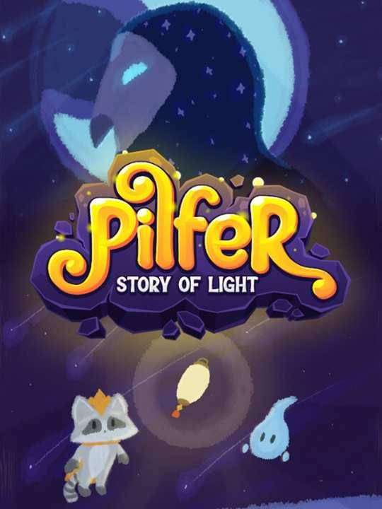 Pilfer: Story of Light cover image