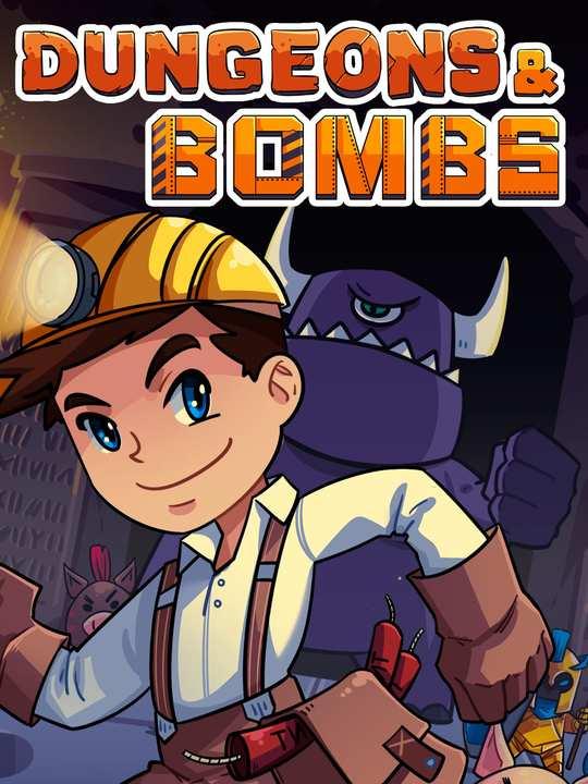 Dungeons & Bombs cover image